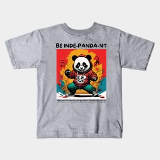 Be Inde-panda-nt Kids T-Shirt